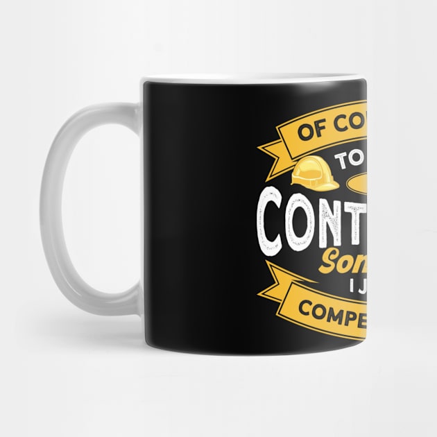 Business Job Contractor gift by Toeffishirts